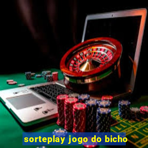 sorteplay jogo do bicho